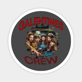 Galentines crew submarine gang Magnet